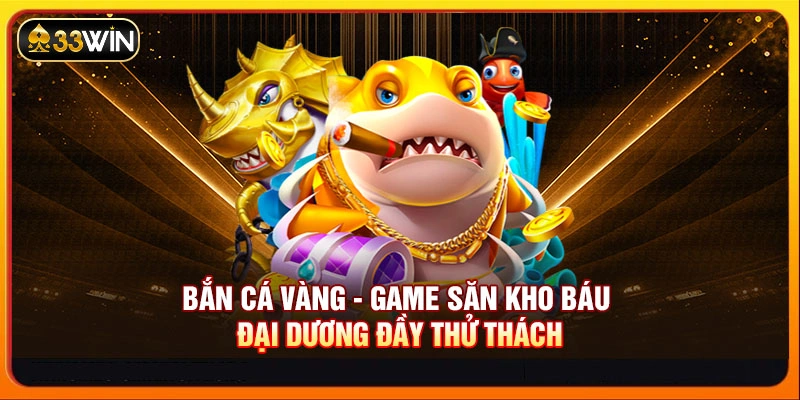Bắn cá vàng
