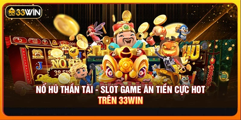 Nổ hũ thần tài